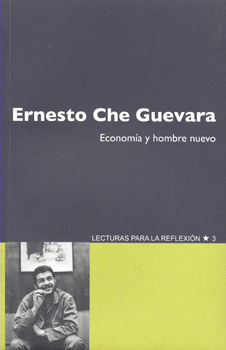 ECONOMÍA Y HOMBRE NUEVO LECTURAS PARA LA REFLEXIÓN 3