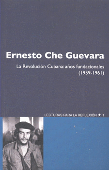 LA REVOLUCIÓN CUBANA AÑOS FUNCIONALES 1959-1961 LECTURAS PARA LA REFLEXIÓN 1