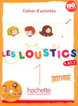 LES LOUSTICS 1 CAHIER D ACTIVITES A1 1 C/CD