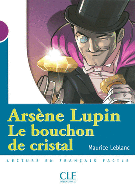 ARSENE LUPIN - LE BOUCHON DE CRISTAL N1