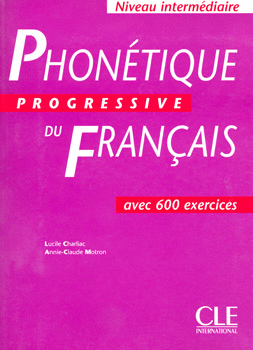 PHONETIQUE PROGRESSIVE DU FRANCAIS NIVEAU INTERMEDIAIRE