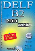 DELF B2 200 ACTIVITES LE NOUVEL ENTRAINEZ VOUS