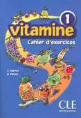 VITAMINE 1 CAHIER D EXERCICES