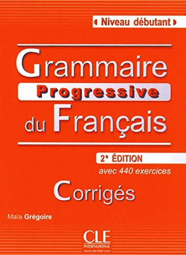 GRAMMAIRE PROGRESSIVE DU FRANÇAIS