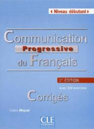 COMMUNICATION PROGRESSIVE DU FRANCAIS CORRIGES