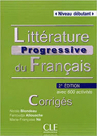 LITTERATURE PROGRESSIVE DU FRANCAIS CORRIGES