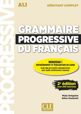 GRAMMAIRE PROGRESSIVE N A1.1 DEB COMPLET