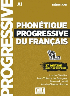 PHONETIQUE PROGRESSIVE DU FRANCAIS A1 DEBUTANT