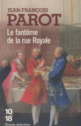 LE FANTOME DE LA RUE ROYALE