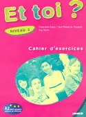 ET TOI NIVEAU 3 CAHIER D EXERCICES