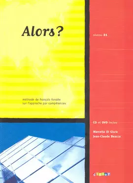 ALORS METHODE DE FRANCAIS 3  NIVEAU B1