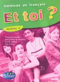 ET TOI NIVEAU 4 METHODE DE FRANCAIS