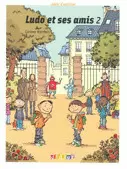 LUDO ET SES AMIS 2 CAHIER D ACTIVITES
