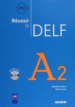 REUSSIR LE DELF A2 C/CD