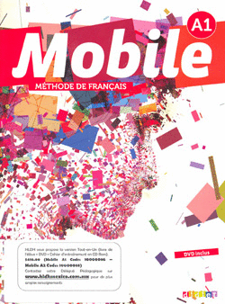 MOBILE METHODE DE FRANCAIS A1 C/DVD Y CUAD EJER EN CD ROM