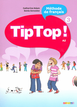 TIP TOP 3 METHODE DE FRANCAIS A2 C/CD