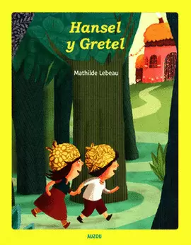 HANSEL Y GRETEL