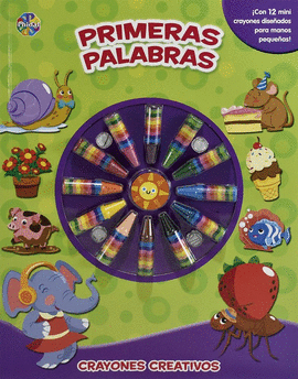CRAYONES CREATIVOS: PRIMERAS PALABRAS 1