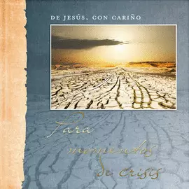 PARA MOMENTOS DE CRISIS (TAPA DURA)