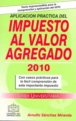 APLICACION PRACTICA DEL IMPUESTO AL VALOR AGREGADO 2010