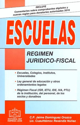 ESCUELAS REGIMEN JURIDICO - FISCAL 2011