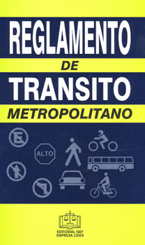 REGLAMENTO DE TRANSITO METROPOLITANO