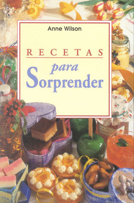 RECETAS PARA SORPRENDER