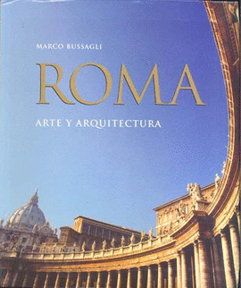 ROMA ARTE Y ARQUITECTURA