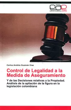 CONTROL DE LEGALIDAD A LA MEDIDA DE ASEGURAMIENTO