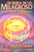 EN BUSCA DE LO MILAGROSO