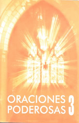 ORACIONES PODEROSAS 3