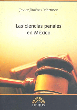 LAS CIENCIAS PENALES EN MEXICO