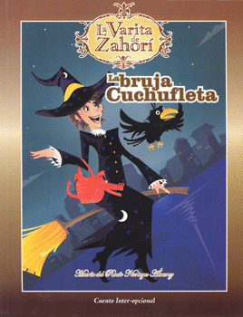 LA BRUJA CUCHUFLETA