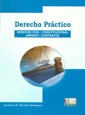 DERECHO PRACTICO DERECHO CIVIL CONSTITUCIONAL AMPARO CONTRAT