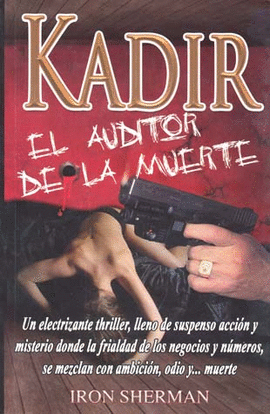 KADIR EL AUDITOR DE LA MUERTE