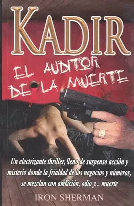 KADIR EL AUDITOR DE LA MUERTE