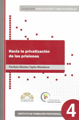 HACIA LA PRIVATIZACION DE LAS PRISIONES
