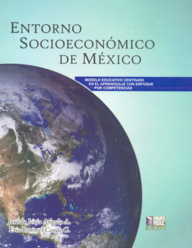 ENTORNO SOCIOECONOMICO DE MEXICO