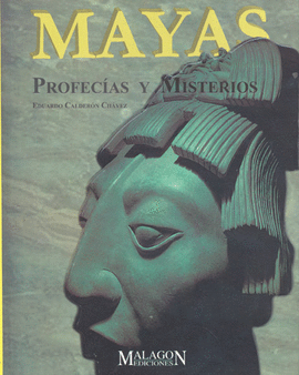 MAYAS PROFECIAS Y MISTERIOS