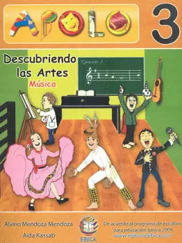 APOLO 3 DESCUBRIENDO LAS ARTES MÚSICA PRIMARIA