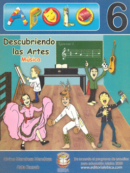 APOLO 6 DESCUBRIENDO LAS ARTES MÚSICA PRIMARIA