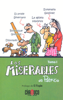 LOS MISERABLES DE PATRICIO 1