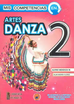 MIS COMPETENCIAS EN ARTES DANZA 2