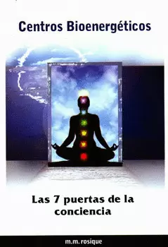 CENTROS BIOENERGÉTICOS LAS 7 PUERTAS DE LA CONCIENCIA
