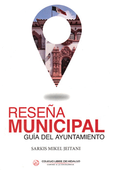 RESEÑA MUNICIPAL GUÍA DEL AYUNTAMIENTO