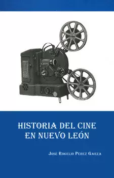 HISTORIA DEL CINE EN NUEVO LEÓN