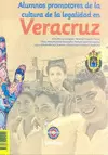 ALUMNOS PROM. DE LA CULT. DE LA LEG. EN VERACRUZ