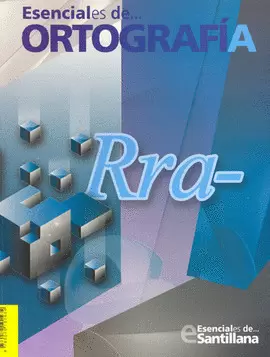 ESENCIALES DE ORTOGRAFIA
