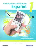 COMPETENCIAS COMUNICATIVAS ESPAÑOL 1 CUADERNO DE TRABAJO SEC