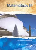 MATEMATICAS III POR COMPETENCIAS BACHILLERATO